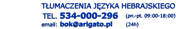 tumacz hebrajski tumaczenia hebrajskie - Telefon: 534 000 296